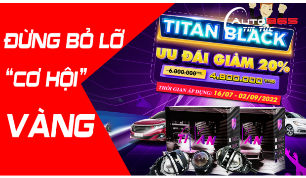 BỘ ĐÈN TITAN BLACK VÀ TITAN GOLD 2.0 GIẢM GIÁ ƯU ĐÃI CỰC HỜI