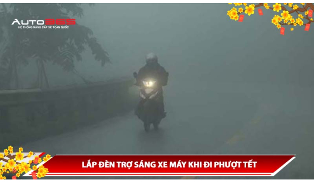 LẮP ĐÈN TRỢ SÁNG XE MÁY KHI ĐI PHƯỢT TẾT