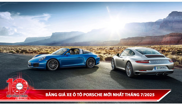 Bảng giá xe ô tô Porsche mới nhất tháng 7/2025
