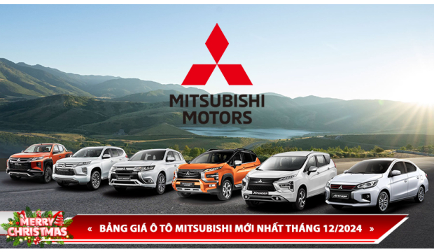 BẢNG GIÁ Ô TÔ MITSUBISHI MỚI NHẤT THÁNG 12/2024