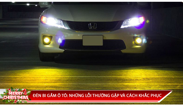 ĐÈN BI GẦM Ô TÔ: NHỮNG LỖI THƯỜNG GẶP VÀ CÁCH KHẮC PHỤC