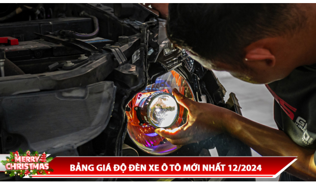 BẢNG GIÁ NÂNG CẤP ĐÈN XE Ô TÔ MỚI NHẤT 12/2024