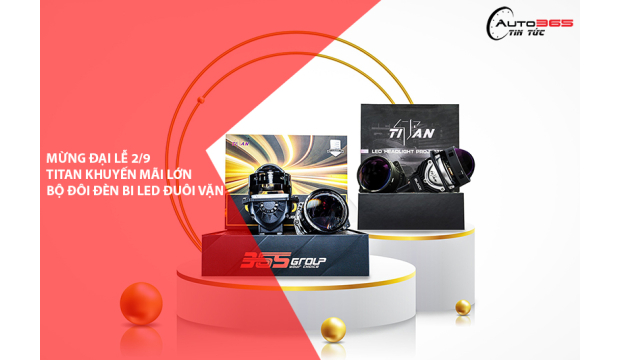 MỪNG ĐẠI LỄ 2/9 TITAN KHUYẾN MÃI LỚN BỘ ĐÔI ĐÈN BI LED ĐUÔI VẶN