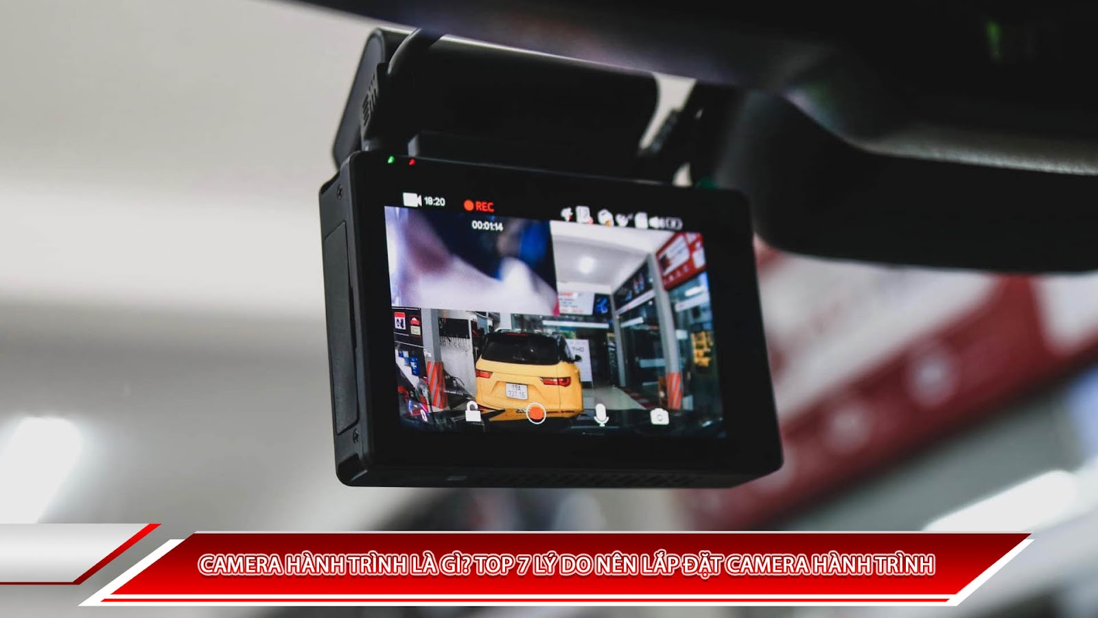 top-7-ly-do-nen-lap-dat-camera-hanh-trinh.jpg