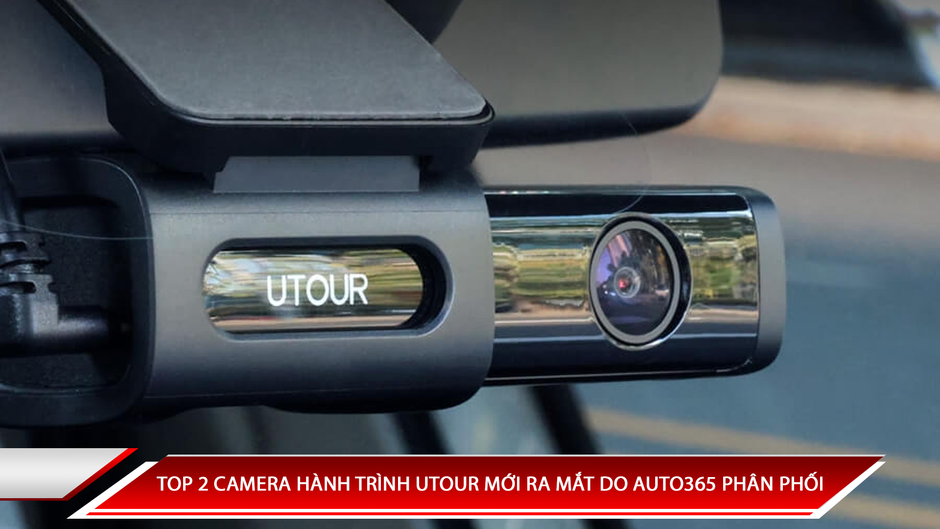 top-2camera-hanh-trinh-utour-auto365-phan-phoi.jpg